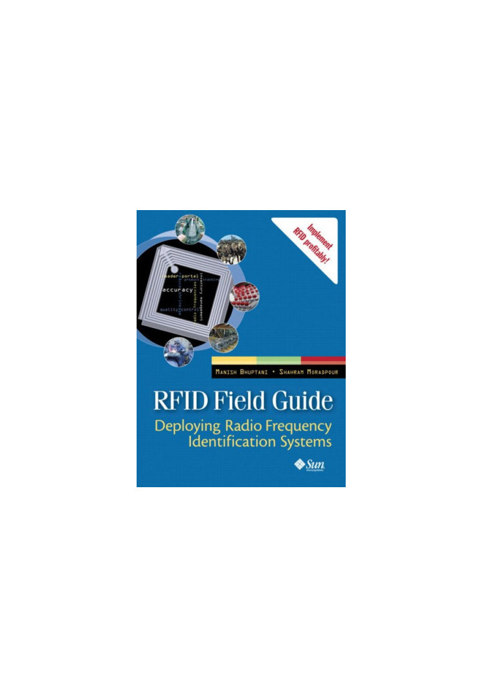 RFID Field Guide: Deploying Radio Frequency Identification Systems