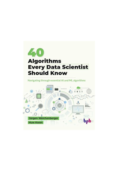 40 Algorithms Every Data Scientist Should Know