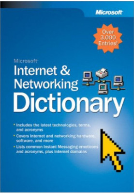 Microsoft Internet & Networking Dictionary