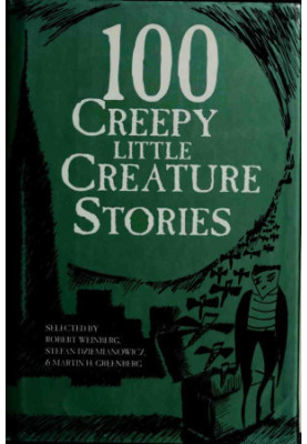 100 Creepy Little Creature Stories