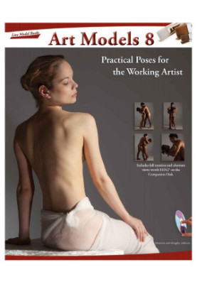 Art Models 8: Practical Poses for the Working Artist (Art Models series)