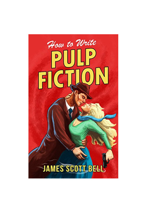 How to Write Pulp Fiction