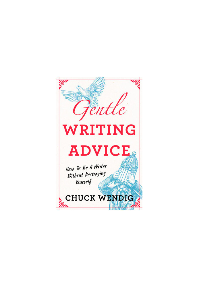 Gentle Writing Advice