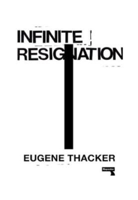 Infinite Resignation: On Pessimism