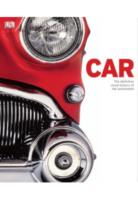 Car: the definitive visual history of the automobile