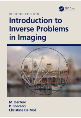 Introduction to Inverse Problems in Imaging, 2nd Edition