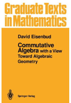 Commutatve Algbra With A View Toward Alg