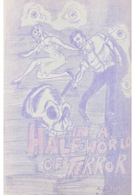 In A Half-World Of Terror