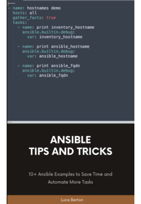 Ansible Tips and Tricks: 10+ Ansible Examples to Save Time and Automate More Tasks
