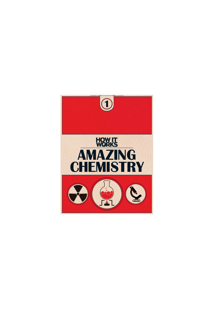 How It Works - Amazing Chemistry