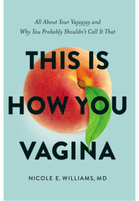 This is How You Vagina