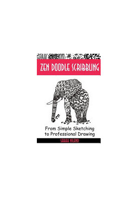 Zen Doodle Scribbling: Inventing Doodles Like Never Before
