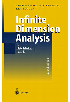 Infinite Dimensional Analysis: A Hitchhiker's Guide, Third Edition