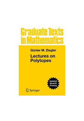 Lectures on Polytopes: Updated Seventh Printing of the First Edition