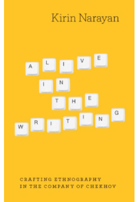 Alive in the writing: crafting ethnography in the company of Chekhov