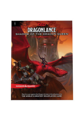 Dragonlance: Shadow of the Dragon Queen (Dungeons & Dragons Adventure Book)