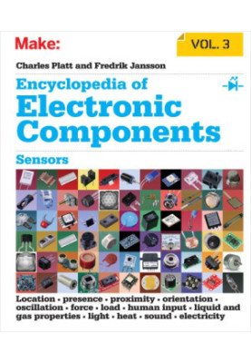 Encyclopedia of Electronic Components, Volume 3: Sensors for Location, Presence, Proximity, Orientation, Oscillation, Force, 