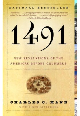 1491 New Revelations of the Americas Before Columbus