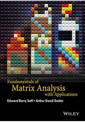 Fundamentals of matrix analysis with applications