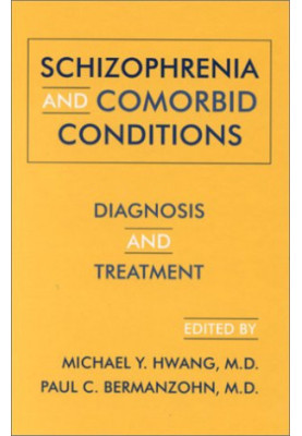 Schizophrenia and Comorbid Conditions - Diagnosis and Treatment
