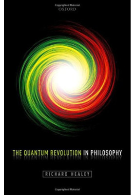 The Quantum Revolution in Philosophy