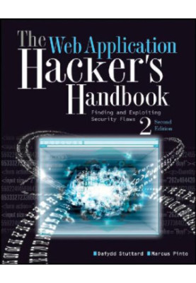 The Web Application Hacker's Handbook: Finding and Exploiting Security Flaws