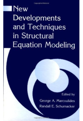 New Developments and Techniques in Structural Equation Modeling