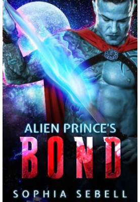 Alien Prince's Bond: A Sci-Fi Alien Romance