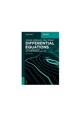 Differential Equations: A First Course on ODE and a Brief Introduction to PDE