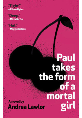 Paul Takes the Form of a Mortal Girl