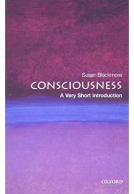 Consciousness: A Very Short Introduction - 2nd Ed.