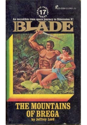 [Richard Blade 17] • The Mountains Of Brega