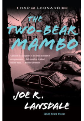 The Two-Bear Mambo ( Hap and Leonard 3 )