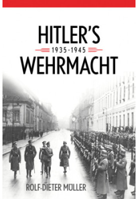 Hitler's Wehrmacht, 1935–1945