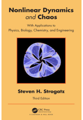 Nonlinear Dynamics and Chaos: With Applications to Physics, Biology, Chemistry, and Engineering: Third Edition