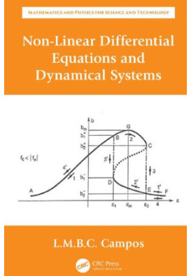 Non-Linear Differential Equations and Dynamical Systems (Mathematics and Physics for Science and Technology)