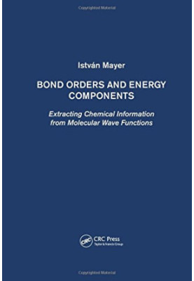 Bond orders and energy components: extracting chemical information from molecular wave functions