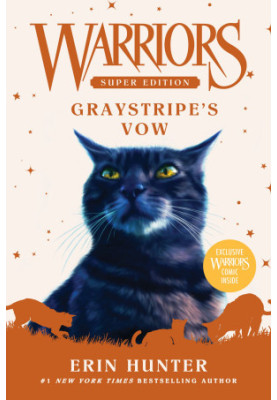 Warriors Super Edition 13 - Graystripe's Vow