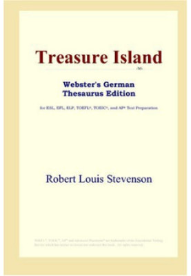 Treasure Island (Webster's German Thesaurus Edition)