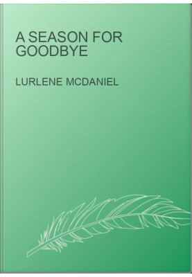 A Season for Goodbye