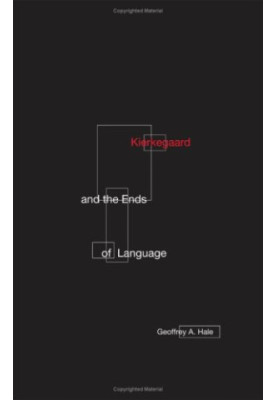 Kierkegaard and the ends of language