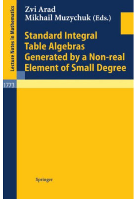 Standard Integral Table Algebras Generated by Non-real Element of Small Degree