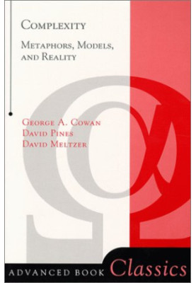 Complexity - Metaphors, Models, and Reality