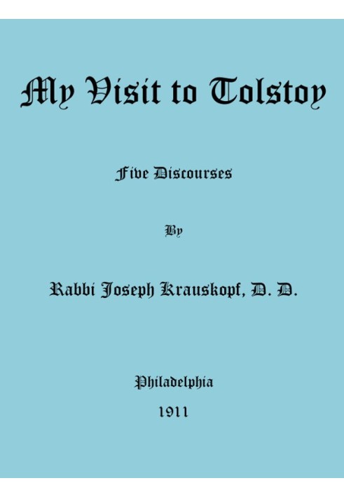 "My Visit to Tolstoy": Five Discourses