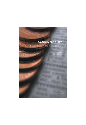Banking Crises: Perspectives from The New Palgrave Dictionary