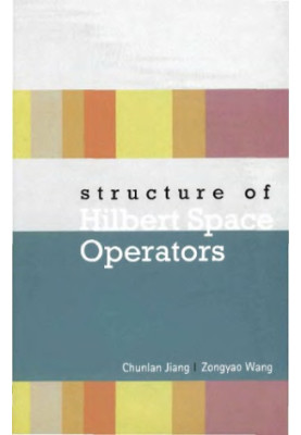 Structure of Hilbert Space Operators