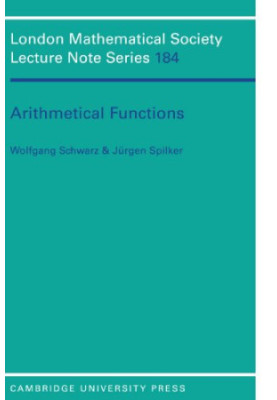 Arithmetical functions: an introduction to elementary and analytic properties of arithmetic functions and to some of their al