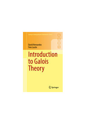Introduction to Galois Theory