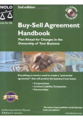 Buy-Sell Agreement Handbook: Plan Ahead for Changes in the Ownership of Your Business