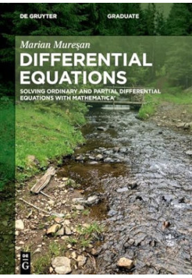 Differential Equations: Solving Ordinary and Partial Differential Equations with Mathematica